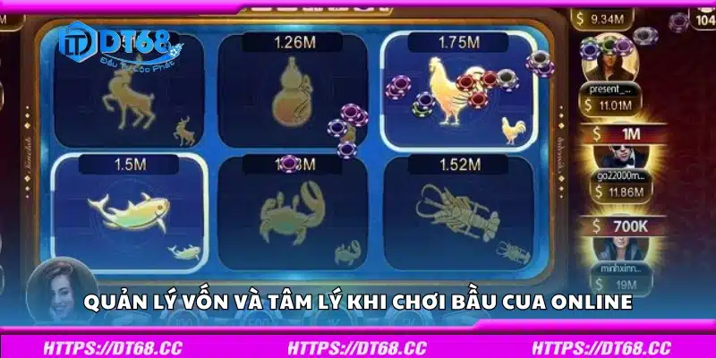 Quản lý vốn và tâm lý khi chơi bầu cua online