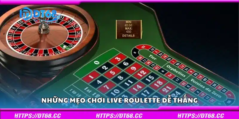 Mẹo chơi Live Roulette dễ thắng