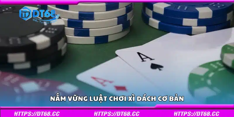 Nắm vững luật chơi Xì Dách cơ bản