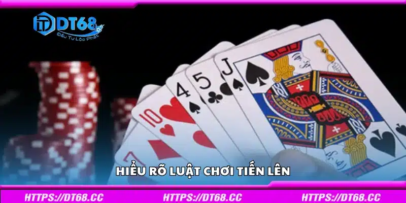 Tìm hiểu luật chơi tiến lên